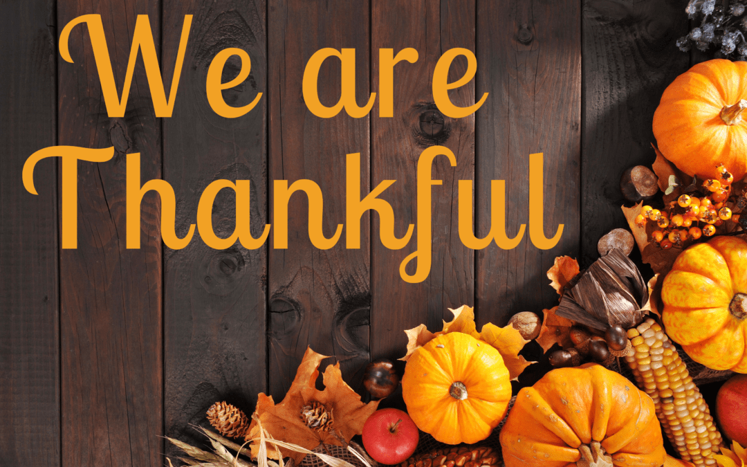 We Are Thankful