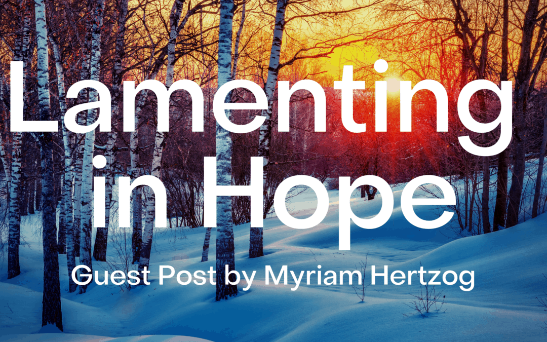 Lamenting in Hope
