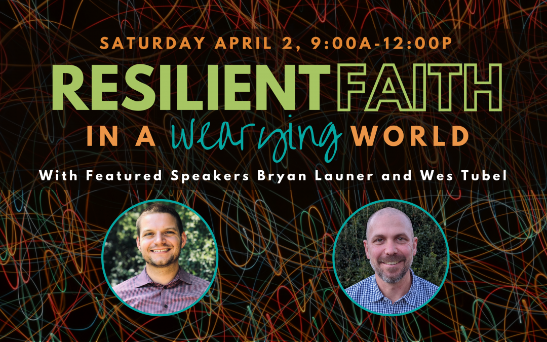 Upcoming Resilient Faith Seminar