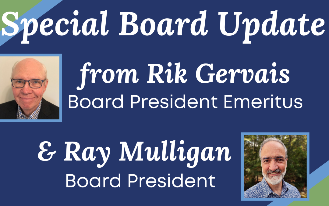 Special Update from Our Board of Directors