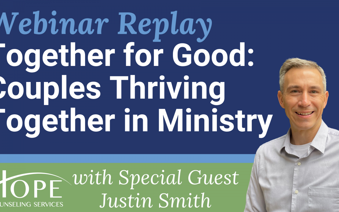 Together for Good: Couples Thriving Together in Ministry